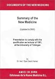 Summary of the New Medicine Summary of the New Medicine