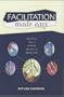 Facilitation Made Easy, 2nd Edition