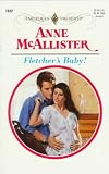 Fletcher'S Baby (Harlequin Presents, No 1932)