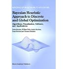 Bayesian Heuristic Approach to Discrete and Global Optimization: Algorithms,... by J. Mockus, William Eddy, and Gintaras Reklaitis