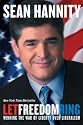 Let Freedom Ring: Winning the War of Liberty over Liberalism