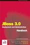 JBoss 3.0 Deployment and Administration Handbook