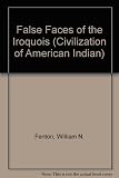 The false faces of the Iroquois