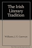 The Irish literary tradition