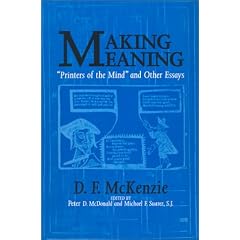 Making Meaning: Printers of the Mind and Other Essays (Studies in Print Culture and the History of the Book)