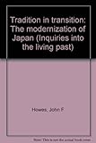 Tradition in transition : the modernization of Japan