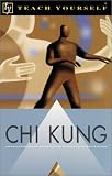  : Teach Yourself Chi Kung
