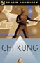 Teach Yourself Chi Kung