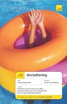 Decluttering (Teach Yourself General)
