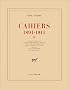 Cahiers, tome 4 : 1894 - 1914