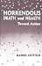 Horrendous Death and Health: Towards Action (Death Education, Aging & Health Care)