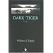 Dark tiger