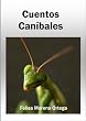 CUENTOS CAN�BALES