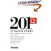 201 Turkish Verbs: Fully Conjugated in All the Tenses (201 Verbs Series)