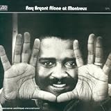 Revue Ray Bryant  / Alone at montreux