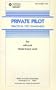 Private Pilot Practical Test Standards for Airplane, Single Engine Land/Pbn Faa S 8081 1 (1060 T)
