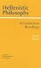 Hellenistic Philosophy: Introductory Readings