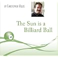The Sun is a Billiard Ball by Christopher Meeks