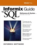 Informix Guide to SQL: Reference and Syntax (2nd Edition)