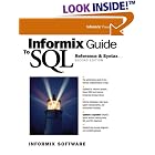 Click here to buy Informix Guide to SQL: Reference and Syntax (2nd Edition) by  Informix Software.