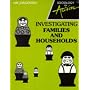 Investigating Families and Households (Sociology in Action)
