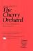 The Cherry Orchard (Plays for Performance)