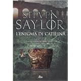 L'enigma di Catilinadi Steven Saylor