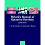 Pickard's Manual of Operative Dentistry (Oxford Medical Publications)