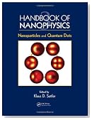 Handbook of Nanophysics: Nanoparticles and Quantum Dots
