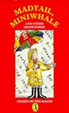 Madtail, Miniwhale and Other Shape Poems (Puffin Books)