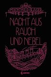 Gläser, Mechthild: Nacht aus Rauch und Nebel
