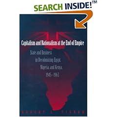 Capitalism and Nationalism at the End of Empire: State and Business in Decolonizing Egypt, Nigeria and Kenya, 1945-63