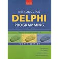 Introducing Delphi Programming: Theory through Practice