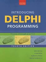 Introducing Delphi Programming: Theory through Practice