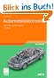 Automobilelektronik: Eine Einf�hrung f�r Ingenieure (ATZ/MTZ-Fachbuch)