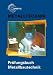 Metalltechnik / Prüfungsbuch Metallbautechnik