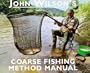 John Wilson's Coarse Fishing Method Manual