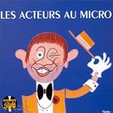 Revue Artistes Divers  / Les Acteurs Au Micro