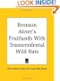 Bronson Alcott's Fruitlands with Transcendental Wild Oats