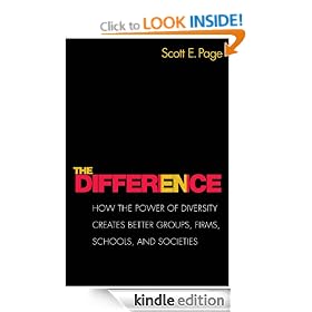 The Difference: How the Power of Diversity Creates Better Groups, Firms, Schools, and Societies (New Edition)