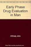 Early phase drug evaluation in man