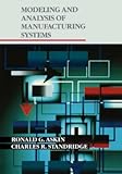 Modeling and Analysis of Manufacturing Systems
