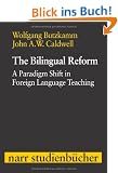 The Bilingual Reform: A Paradigm Shift in Foreign Language Teaching
