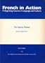 French in Action: A Beginning Course in Language and Culture: Study Guide, Part 1 (Yale Language Series)