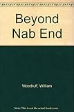 Beyond Nab End