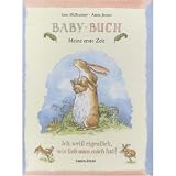 Produkt-Bild: Baby-Buch. Wei&szlig;t du eigentlich, wie lieb ich dich hab?: Meine erste Zeit