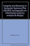 Integrity and recovery in computer systems
