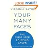 Your Many Faces: The First Step to Being Loved