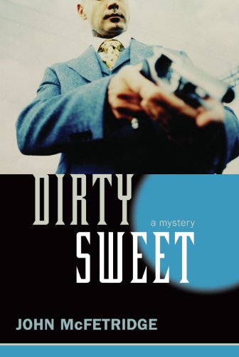 dirty sweet a mystery the toronto series