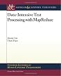 Data-Intensive Text Processing With MapReduce (Synthesis Lectures on Human Language Technologies)